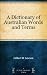A Dictionary of Australian ...