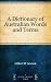 A Dictionary of Australian Words and Terms by Gilbert H. Lawson