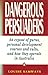 Dangerous persuaders by Louise Samways