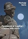 Fantasmi a Caglia...