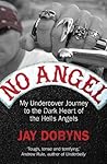 No Angel: My Unde...