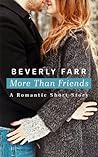 More Than Friends by Beverly Farr