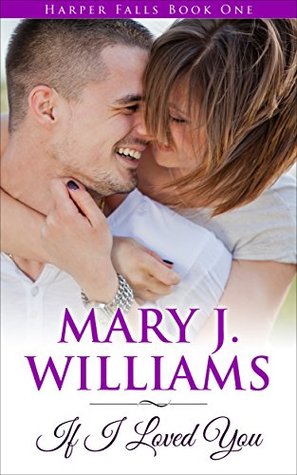 If I Loved You (Harper Falls #1)
