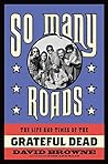 So Many Roads: Th...