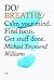 Do Breathe: Calm your mind. Find focus. Get stuff done. (Do Books, 10)