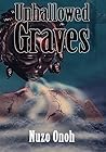 Unhallowed Graves