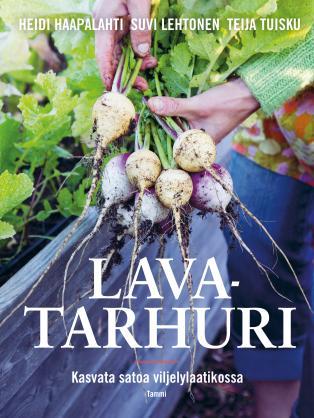 Lavatarhuri - Kasvata satoa viljelylaatikossa (Hardcover)