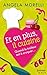 Et en plus, il cuisine by Angela Morelli