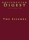 The Essenes: Digest (Rosicrucian Order AMORC)