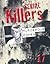 Serial Killers: Murderous W...