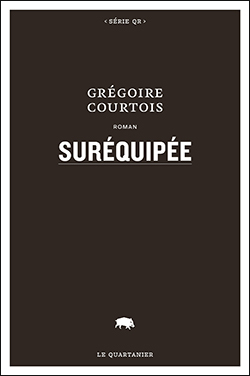 Suréquipée (Paperback)