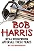 Still Whispering After All These Years by Bob   Harris