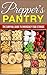 Prepper's Pantry: The Survival Guide to Emergency Food Storage