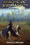 Knight of Jerusalem: A Biographical Novel of Balian d'Ibelin Book cover for Knight of Jerusalem: A Biographical Novel of Balian d'Ibelin