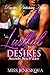 Lustful Desires: Secrets, Sex & Lies