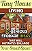Tiny House Living: 30 Genio...