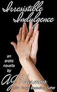 Irresistible Indulgence