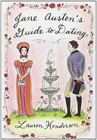 Jane Austen's Guide to Dating (Paperback)