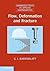 Flow, Deformation and Fracture: Lectures on Fluid Mechanics and the Mechanics of Deformable Solids for Mathematicians and Physicists (Cambridge Texts in Applied Mathematics Book 49)