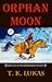 Orphan Moon
