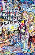 The Dissolving Zinc Theatre