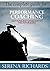 Leadership Coaching: How To Coach People For Performance, Increase Their Potential. Become an Inspiring Leader: Fundamentals for Personal and ... Qualities, Coaching for Performance Book 2)