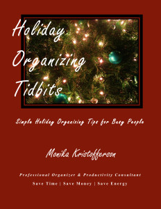 Holiday Organizing Tidbits: Simple Holiday Organizing Tips for Busy People