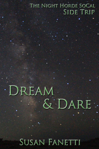 Dream & Dare (The Night Horde SoCal, #3.5)