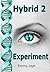 Experiment (Hybrid, #2)