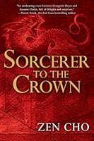 Sorcerer to the Crown (Sorcerer Royal, #1)