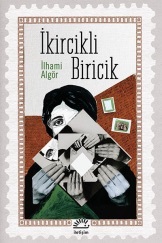 İkircikli Biricik (Paperback)