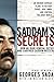 Saddam's Secrets by Georges Hormuz Sada