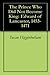 The Prince Who Did Not Become King: Edward of Lancaster, 1453-1471