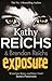 Exposure by Kathy Reichs