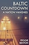 Baltic Countdown: A Nation Vanishes