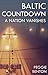 Baltic Countdown by Peggie Benton
