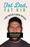 Fat Dad, Fat Kid:...