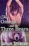 The Omega and the Three Bears by Simon Strange The Omega and the Three Bears by Simon Strange
