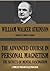 The Advanced Course in Personal Magnetism. The Secrets of Mental Fascination