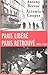 Paris libéré, Paris retrouvé 1944-1949