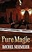 Pure Magic (Black Dog, #3)