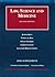 Law, Science and Medicine: ...