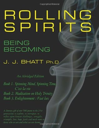 Rolling Spirits: Being Becoming