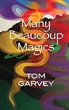 Many Beaucoup Magics