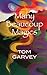 Many Beaucoup Magics by Tom Garvey