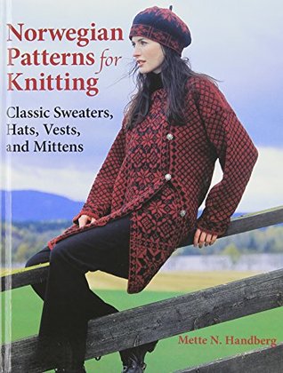 Norwegian Patterns for Knitting: Classic Sweaters, Hats, Vests and Mittens (Hardcover)