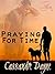 Praying For Time