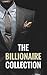 The Billionaire Collection