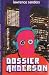 Dossier Anderson
