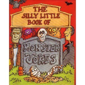 Silly Little Book of Monster Jokes, The (Hardcover)